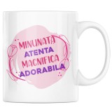 Cana alba personalizata &quot;Minunata, Atenta, Magnifica, Adorabila&quot;, INOVATIX&reg;. 330ml, Oem