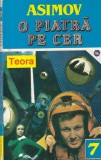 O piatra pe cer Isaac Asimov science fiction romana brosata 13x20 cm 207 pagini 1994 autor Teora