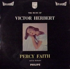 Disc vinil, LP. THE MUSIC OF VICTOR HERBERT-PERCY FAITH AND HIS ORCHESTRA-331775