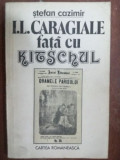 I. L. Caragiale fata cu Kitschul- Stefan Cazimir