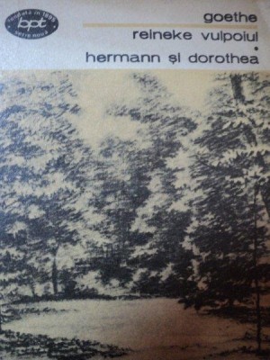 REINEKE VULPOIUL,HERMANN SI DOROTHEA-GOETHE,BUC.1978 foto