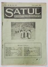 SATUL , REVISTA DE CULTURA PENTRU POPOR , NR. 152 -153 , 1943 foto