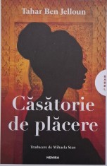 Casatorie de placere - Tahar Ben Jelloun