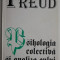 Psihologia colectiva si analiza eului &ndash; Sigmund Freud