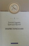 DESPRE INFRANARE de FERICITUL AUGUSTIN EPISCOPUL HIPONIEI , 2017