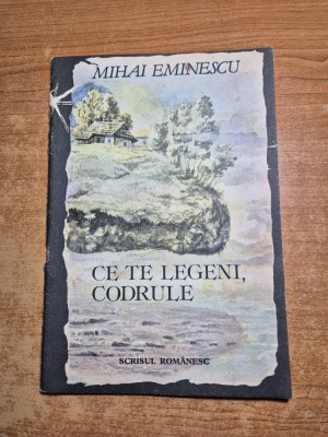 carte pentru copii - ce te legeni,codrule - mihai eminescu - din anul 1989 foto