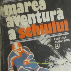 Ion Matei - Marea aventura a schiului