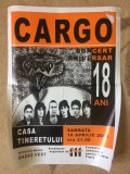 Afis cargo concert aniversar 18 ani casa tineretului timisoara 2003 poster rock