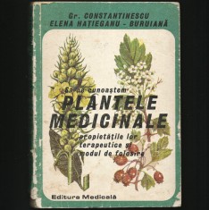 SĂ CUNOAȘTEM PLANTELE MEDICINALE - GR. CONSTANTINESCU, HAȚIEGANU