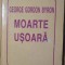 MOARTE USOARA-GEORGE GORDON BYRON-222005