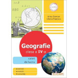 Geografie. Clasa a IV-a. Caiet de lucru, Elicart