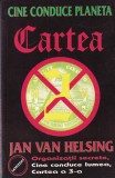 Jan van Helsing - Cine conduce planeta. Cartea a 2-a