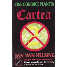 Jan van Helsing - Cine conduce planeta. Cartea a 2-a