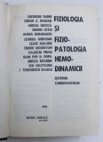 FIZIOLOGIA SI FIZIOPATOLOGIA HEMODINAMICII VOL.II de I. TEODORESCU EXARCU