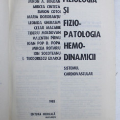 FIZIOLOGIA SI FIZIOPATOLOGIA HEMODINAMICII VOL.II de I. TEODORESCU EXARCU