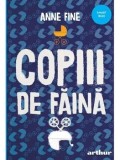 Cumpara ieftin Copiii de faina/Anne Fine