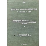 Cuplaje electromagnetice in constructia de masini. Alegerea tipului, dimensionare, sisteme de comanda si alimentare, montaj, exploatare, intretinere -