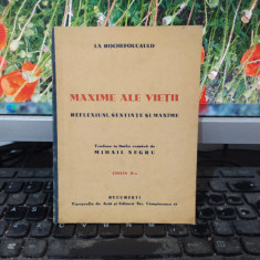 La Rochefoucauld, Maxime ale vieții, Reflexiuni, Sentințe și Maxime, 1935, 090