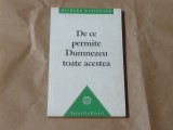 RICHARD STEINPACH - DE CE PERMITE DUMNEZEU TOATE ACESTEA