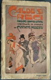 COSTACHE MODESTU (CONST. MULTESCU / CONSTANTIN M. MULTESCU): CALDE SI RECI (PAGINI UMORISTICE / VERSURI SI PROZA) [BUCURESTI, 1912]