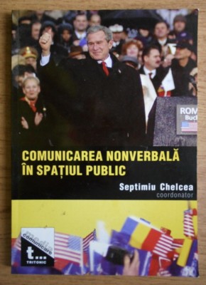 Comunicarea nonverbala in spatiul public / Septimiu Chelcea (coord.) foto