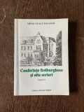 Mihai Neagu Basarab - Conferinte freiburgheze si alte scrieri (volumul IV