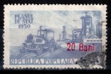 Romania 1952, LP 303, Planul de stat (supratipar), valoarea de 20 bani / 31 Lei cu EROARE: culoare schimbata (albastru)! Stampilat. RAR!