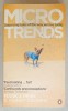 MICRO TRENDS , SURPRISING TALES OF THE WAY WE LIVE TODAY by MARK J. PENN and E. KINNEY ZALESNE , 2007