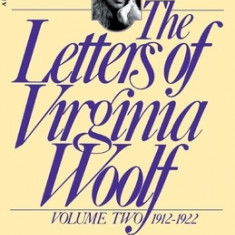 The Letters of Virginia Woolf: Volume II: 1912-1922