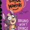 Bruno Won't Dance