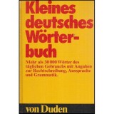 Bearbeitet von der Dudenredaktion - Kleines deutsches Worterbuch - 118425