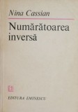 Numărătoarea Inversă - Nina Cassian - Carte Beletristică