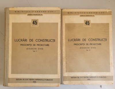 Lucrari de constructii - Prescriptii de proiectare - 2 vol. foto