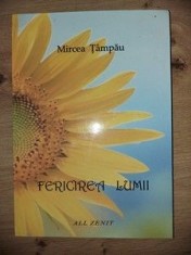 Fericirea lumii- Mircea Tampau