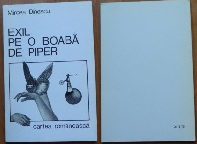 Mircea Dinescu , Exil pe o boaba de piper , 1983 , editia 1 cu autograf foto