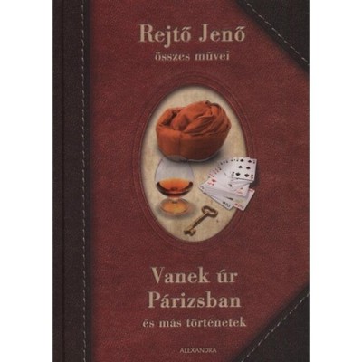 Vanek &amp;uacute;r P&amp;aacute;rizsban &amp;eacute;s m&amp;aacute;s t&amp;ouml;rt&amp;eacute;netek - Rejtő Jenő foto