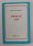 PROUST AZI de TRAIAN LIVIU BIRAESCU , 1979