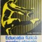 Educatia fizica pentru clasele de fete &ndash; Elvira Simionescu
