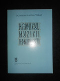 Octavian Lazar Cosma - Hronicul muzicii romanesti (1898-1920) volumul 6