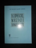 Octavian Lazar Cosma - Hronicul muzicii romanesti (1898-1920) volumul 6