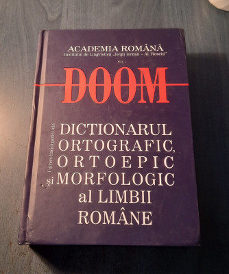 DOOM Dictionarul ortografic ortoepic si morfologic al limbii romane foto