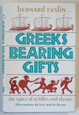 GREEKS BEARING GIFTS by BERNARD EVSLIN , THE EPICS OF ACHILLES AND ULYSSES , illustrations by LUCY MARTIN BITZER , 1976 foto