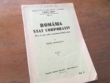 MIHAIL MANOILESCU, ROMANIA STAT CORPORATIV- DECE SI CUM TREBUE TRANSFORMAT STATUL NOSTRU. PRIMA EDITIE BUCURESTI 1933