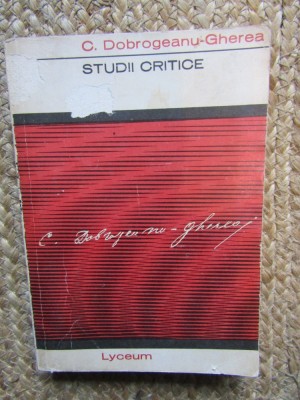 C. DOBROGEANU GHEREA - STUDII CRITICE foto
