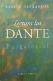 Lectura lui Dante. Purgatoriul, vol. 2 - Laszlo Alexandru