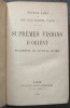 Pierre Loti et son fils Samuel Viaud - Supremes visions d&#039;Orient (1921)