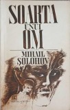 Soarta unui om - Mihail Solohov, Albatros 1972, Roman Beletristica, Coperta Necartonata, 215 pagini