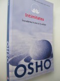 Intimitatea - Increderea in sine si in celalalt - Osho