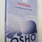 Intimitatea - Increderea in sine si in celalalt - Osho