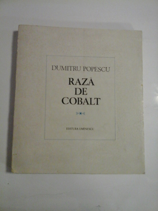 RAZA DE COBALT (autograf si dedicatie) - DUMITRU POPESCU